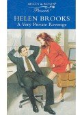 Brooks, Helen - A Very Private Revenge