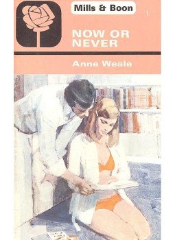 Weale, Anne - Now or Never Weale, Anne - Now or Never, null 1978 antikvár könyv