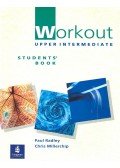 RADLEY, PAUL – MILLERCHIP, CHRIS - Workout – Upper Intermediate – Student's Book