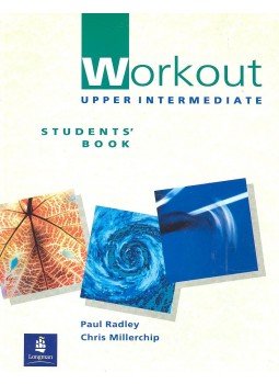 RADLEY, PAUL – MILLERCHIP, CHRIS - Workout – Upper Intermediate – Student's Book RADLEY, PAUL – MILLERCHIP, CHRIS - Workout – Upper Intermediate – Student's Book, null 2000 antikvár könyv
