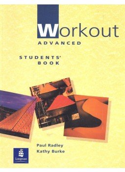 RADLEY, PAUL – BURKE, KATHY - Workout – Advanced – Student's Book RADLEY, PAUL – BURKE, KATHY - Workout – Advanced – Student's Book, null 2000 antikvár könyv