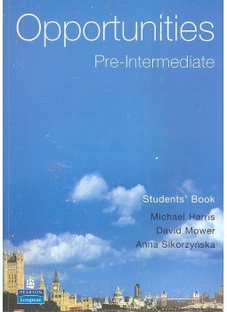 HARRIS, MICHAEL – MOWER, DAVID – SIKORZYNSKA, ANNA - Opportunities Pre-Intermediate – Student's Book HARRIS, MICHAEL – MOWER, DAVID – SIKORZYNSKA, ANNA - Opportunities Pre-Intermediate – Student's Book, null 2006 antikvár könyv