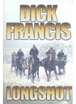 Francis, Dick - Longshot Francis, Dick - Longshot, null 2001 antikvár könyv