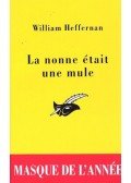 Heffernan, William - La nonne était une mule