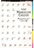 SEMPÉ - Marcellin Caillou : j'aimerais bien savoir pourquoi je rougis comme ca