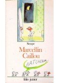 SEMPÉ - Marcellin Caillou : Atchoum