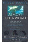 Jones, Steve - Almost Like a Whale – The Origin of Species Updated