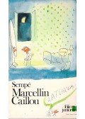 SEMPÉ - Marcellin Caillou : Atchoum