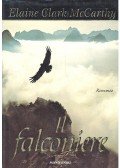 McCarthy, Elaine Clark - Il falconiere