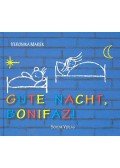 Marék Veronika - Gute Nacht, Bonifaz!