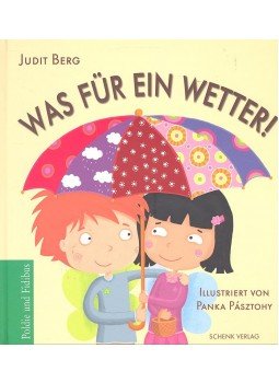 Berg Judit - Was für ein Wetter ! Berg Judit - Was für ein Wetter !, null 2007 antikvár könyv