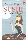 Marian Keyes - Sushi per principianti