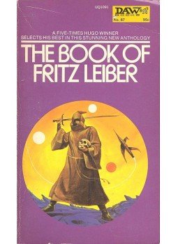 Leiber, Fritz - The Book of Fritz Leiber Leiber, Fritz - The Book of Fritz Leiber, null 1974 antikvár könyv