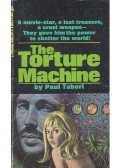 TABORI, PAUL - The Torture Machine