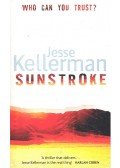 KELLERMAN, JESSE - Sunstroke