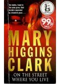 Mary Higgins Clark - On the Street Where You Live