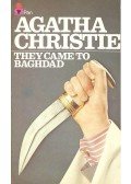 Agatha Christie - They Came to Baghdad