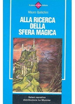 QUILICHINI, MAURO - Alla ricerca della sfera magica, null 1993 antikvár könyv