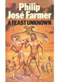 Farmer, Philip José - A Feast Unknown