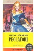 Körmendi Ferenc - Peccatori