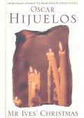 Hijuelos, Oscar - Mr Ives' Christmas