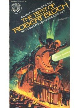 Bloch, Robert - The Best of Robert Bloch Bloch, Robert - The Best of Robert Bloch, null 1977 antikvár könyv