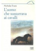 Nicholas EVANS - L'uomo che sussurrava ai cavalli