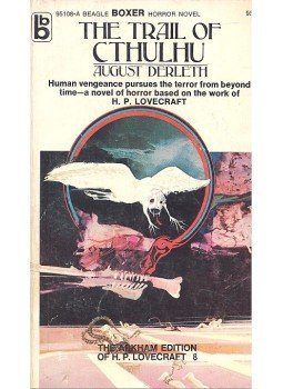 Howard Phillips Lovecraft - The Trail of Cthulhu Howard Phillips Lovecraft - The Trail of Cthulhu, null 1971 antikvár könyv