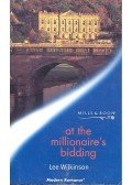 Wilkinson, Lee - At the Millionaire's Bidding