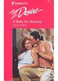 Orwig, Sara - A Baby for Mummy