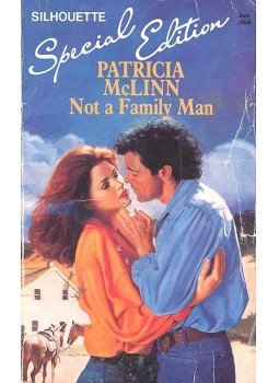 McLinn, Patricia - Not a Family Man McLinn, Patricia - Not a Family Man, null 1994 antikvár könyv