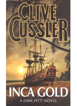 Clive Cussler - Inca Gold Clive Cussler - Inca Gold, null 2005 antikvár könyv