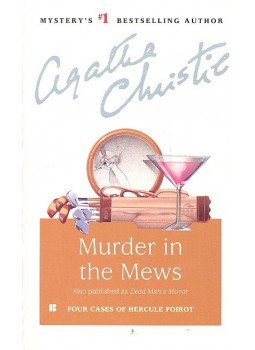 Agatha Christie - Murder in the Mews Agatha Christie - Murder in the Mews, null 2007 antikvár könyv