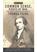 Paine, Thomas - Common Sense, Rights of Man and Other Essential Writings