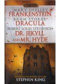 Mary Shelley ,Bram STOKER,Robert Louis Stevenson  - Frankenstein / Dracula / Dr Jekyll and Mr Hyde