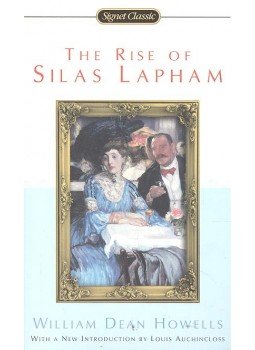 Howells, William Dean - The Rise of Silas Lapham Howells, William Dean - The Rise of Silas Lapham, null 2007 antikvár könyv