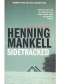 Henning Mankell - Sidetracked
