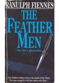 FIENNES, RANULPH - The Feather Men