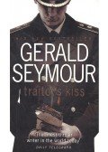 Gerald Seymour - Traitor's Kiss