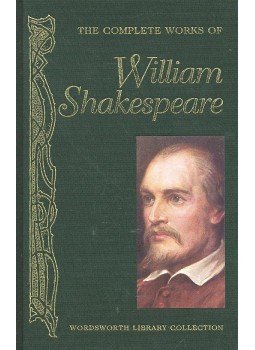 William Shakespeare - The Complete Works Of William Shakespeare William Shakespeare - The Complete Works Of William Shakespeare, null 2007 antikvár könyv