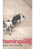 Hemingway, Ernest - Death in the Afternoon