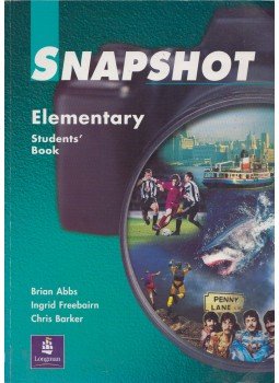 ABBS, BRIAN – BARKER, CHRIS – FREEBAIRN, INGRID - Snapshot – Elementary – Student's Book ABBS, BRIAN – BARKER, CHRIS – FREEBAIRN, INGRID - Snapshot – Elementary – Student's Book, 2001 antikvár könyv