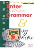 MOUTSOU, E – PARKER, S. - Enter the World of Grammar – Teacher's Book