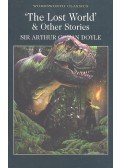 Sir Arthur Conan Doyle - The Lost World and Other Stories