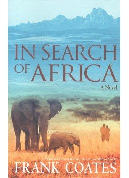 COATES, FRANK - In Search of Africa, null 2006 antikvár könyv