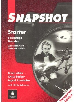 ABBS, BRIAN – BARKER, CHRIS – FREEBAIRN, INGRID - Snapshot – Starter – Language Booster ABBS, BRIAN – BARKER, CHRIS – FREEBAIRN, INGRID - Snapshot – Starter – Language Booster, null 1999 antikvár könyv