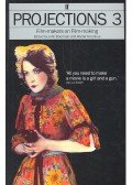 BOORMAN, JOHN – DONOHUE, WALTER (editor) - Projections 3 – Film-makers on Film-making