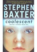 Stephen Baxter - Coalescent