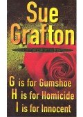 Sue Grafton - Omnibus – G is for Gumshoe & H is for Homicide & I is for Innocent