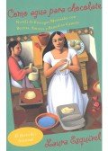 Esquivel, Laura - Como agua para chocolate